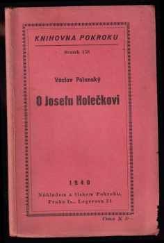 O Josefu Holečkovi - Jeronym Holeček (1940, Pokrok) - ID: 301355