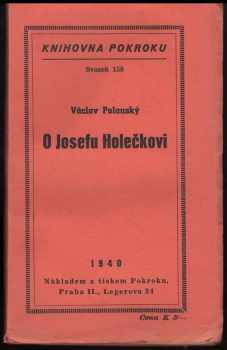O Josefu Holečkovi - Jeronym Holeček (1940, Pokrok) - ID: 651008