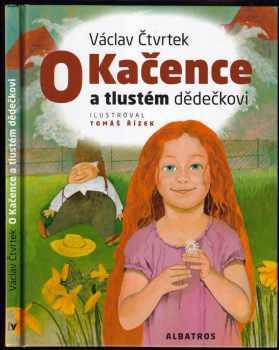 O Kačence a tlustém dědečkovi