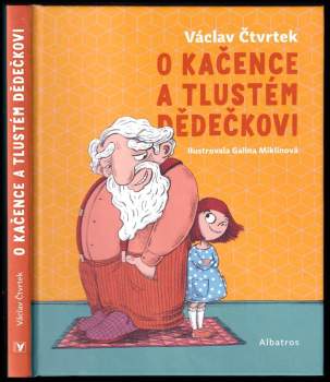 O Kačence a tlustém dědečkovi