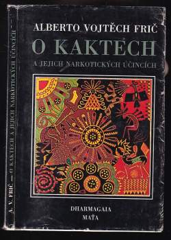 O kaktech a jejich narkotických účincích