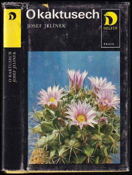 Josef Jelínek: O kaktusech