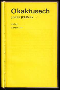 Josef Jelínek: O kaktusech
