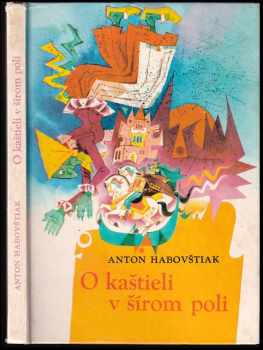O kaštieli v šírom poli