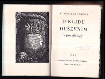 Lucius Annaeus Seneca: O klidu duševním a jiné dialogy ; O prozřetelnosti ; O stálosti povahy = De tranquillitate animi ; De providentia ; De constantia