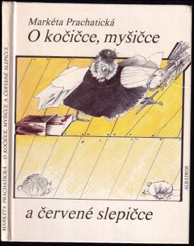 O kočičce, myšičce a červené slepičce