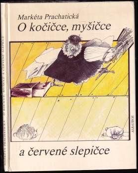O kočičce, myšičce a červené slepičce