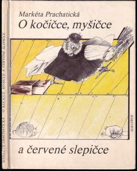 O kočičce, myšičce a červené slepičce