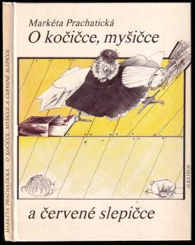 O kočičce, myšičce a červené slepičce