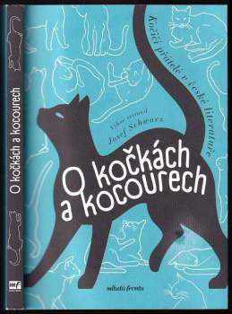 O kočkách a kocourech : kočičí přátelé v české literatuře