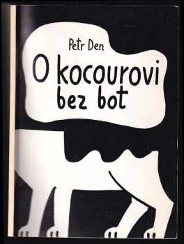 Petr Den: O kocourovi bez bot