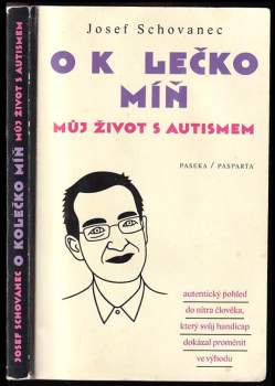 Josef Schovanec: O kolečko míň