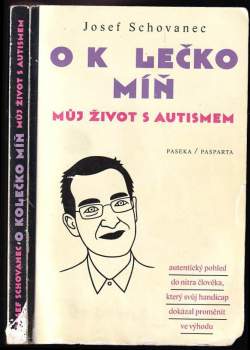 Josef Schovanec: O kolečko míň