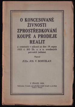 O koncesované živnosti zprostředkování koupě a prodeje realit a ostatních v zákoně ze dne 19. srpna 1925 č. 203 Sb. z. a n. uvedených právních jednání