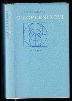 Jan Śniadecki: O Koperníkovi