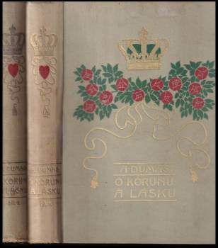 Alexandre Dumas: O korunu a lásku