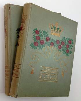 Alexandre Dumas: O korunu a lásku