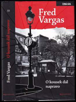 O kousek dál napravo