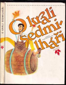 Pavel Sivko: O králi sedmilháři