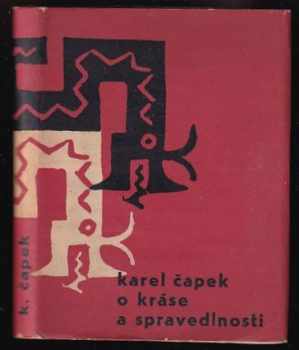 O kráse a spravedlnosti - Karel Čapek (1964, Východočeské nakladatelství) - ID: 747491