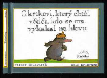 O krtkovi, který chtěl vědět, kdo se mu vykakal na hlavu