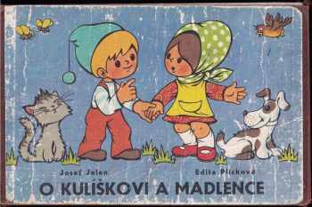 O Kulíškovi a Madlence