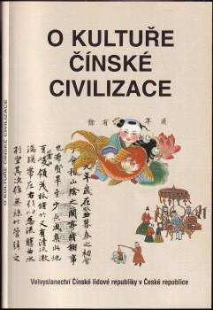 O kultuře čínské civilizace
