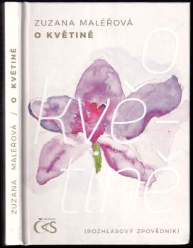 Zuzana Maléřová: O květině