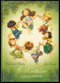 O Květušce a její zahrádce