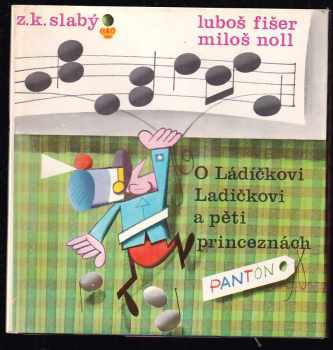 O Ládíčkovi Ladičkovi a pěti princeznách