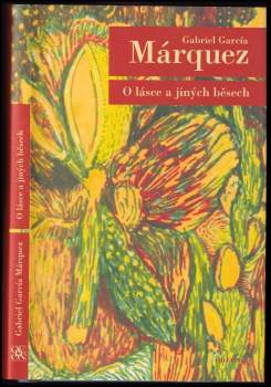 Gabriel García Márquez: O lásce a jiných běsech
