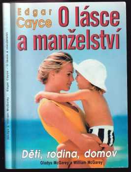 Edgar Cayce: O lásce a manželství