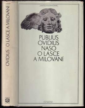 Publius Ovidius Naso: O lásce a milování