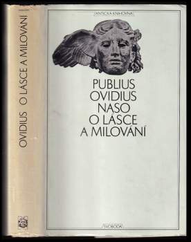 Publius Ovidius Naso: O lásce a milování