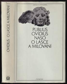 Publius Ovidius Naso: O lásce a milování