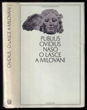 Publius Ovidius Naso: O lásce a milování