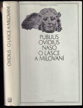 Publius Ovidius Naso: O lásce a milování