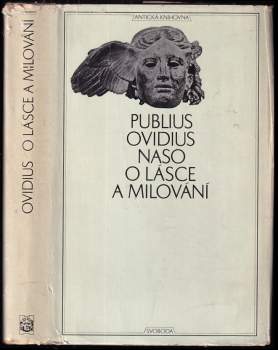 Publius Ovidius Naso: O lásce a milování
