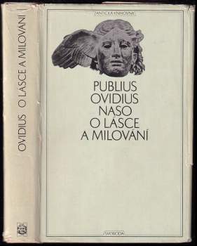 Publius Ovidius Naso: O lásce a milování