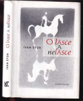 O lásce a nelásce