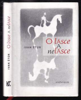 O lásce a nelásce