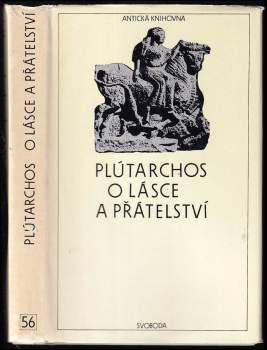 Plútarchos: O lásce a přátelství