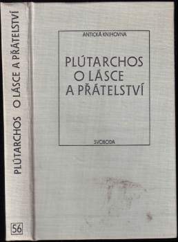 Plútarchos: O lásce a přátelství
