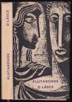 O lásce - Plútarchos (1966, Odeon) - ID: 676286