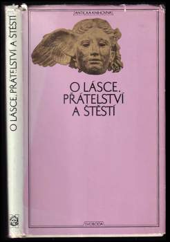 O lásce, přátelství a štěstí