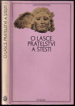 O lásce, přátelství a štěstí