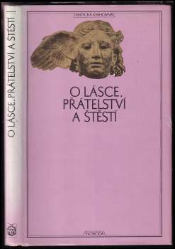 O lásce, přátelství a štěstí