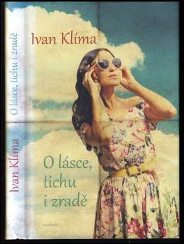 O lásce, tichu i zradě
