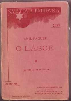 Émile Faguet: O lásce : z cyklu Desatero