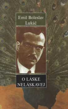 O láske neláskavej